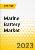 Marine Battery Market - A Global and Regional Analysis: Focus on Ship Type, Battery Type, Function, Nominal Capacity, Battery Density, and Country-Level Analysis - Analysis and Forecast, 2023-2033- Product Image