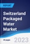 Switzerland Packaged Water Market Summary, Competitive Analysis and Forecast to 2027 - Product Thumbnail Image