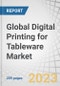 Global Digital Printing for Tableware Market by Application (Ceramic & Porcelain, Glass, Plastic, Bone China, Earthenware, Stoneware), Ink type (Ceramic ink, UV ink, Solvent-based ink) and Region (North America, Europe, APAC, RoW) - Forecast to 2029 - Product Image