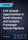 V2X Growth Opportunities in North America and Europe's Passenger Vehicle Markets- Product Image