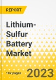 Lithium-Sulfur Battery Market: A Global and Regional Analysis, 2023-2033- Product Image