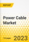 Power Cable Market - A Global and Regional Analysis: Focus on Country and Region - Analysis and Forecast, 2023-2032 - Product Image