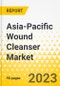 Asia-Pacific Wound Cleanser Market: Analysis and Forecast, 2023-2030 - Product Image