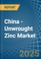 China - Unwrought Zinc - Market Analysis, Forecast, Size, Trends and Insights - Product Thumbnail Image