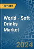 World - Soft Drinks - Market Analysis, Forecast, Size, Trends and Insights- Product Image