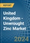 United Kingdom - Unwrought Zinc - Market Analysis, Forecast, Size, Trends and Insights - Product Image
