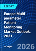 Europe Multi-parameter Patient Monitoring Market Outlook, 2031- Product Image