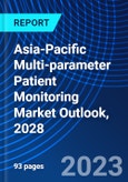 Asia-Pacific Multi-parameter Patient Monitoring Market Outlook, 2028- Product Image