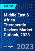 Middle East & Africa Therapeutic Devices Market Outlook, 2028- Product Image