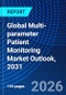 Global Multi-parameter Patient Monitoring Market Outlook, 2031 - Product Thumbnail Image