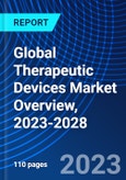 Global Therapeutic Devices Market Overview, 2023-2028- Product Image