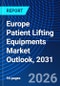 Europe Patient Lifting Equipments Market Outlook, 2031 - Product Thumbnail Image