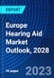 Europe Hearing Aid Market Outlook, 2028 - Product Thumbnail Image