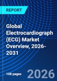 Global Electrocardiograph (ECG) Market Overview, 2026-2031- Product Image