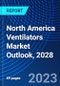 North America Ventilators Market Outlook, 2028 - Product Thumbnail Image