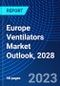 Europe Ventilators Market Outlook, 2028 - Product Thumbnail Image
