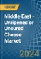 Middle East - Unripened or Uncured Cheese - Market Analysis, Forecast, Size, Trends and Insights - Product Thumbnail Image
