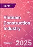 Vietnam Construction Industry Databook Series - Market Size & Forecast by Value and Volume (area and units), Q2 2023 Update- Product Image