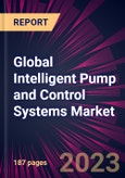 Global Intelligent Pump and Control Systems Market 2024-2028- Product Image