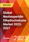 Global Neohesperidin Dihydrochalcone Market 2023-2027 - Product Image