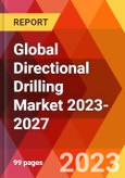 Global Directional Drilling Market 2023-2027- Product Image