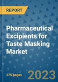 Pharmaceutical Excipients for Taste Masking Market - Global Industry Analysis, Size, Share, Growth, Trends, and Forecast 2031 - By Product, Technology, Grade, Application, End-user, Region: (North America, Europe, Asia Pacific, Latin America and Middle East and Africa)- Product Image