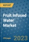 Fruit Infused Water Market - Global Industry Analysis, Size, Share, Growth, Trends, and Forecast 2031 - By Product, Technology, Grade, Application, End-user, Region: (North America, Europe, Asia Pacific, Latin America and Middle East and Africa) - Product Image