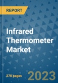 Infrared Thermometer Market - Global Industry Analysis, Size, Share, Growth, Trends, and Forecast 2031 - By Product, Technology, Grade, Application, End-user, Region: (North America, Europe, Asia Pacific, Latin America and Middle East and Africa)- Product Image