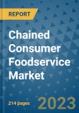 Chained Consumer Foodservice Market - Global Industry Analysis, Size, Share, Growth, Trends, and Forecast 2031 - By Product, Technology, Grade, Application, End-user, Region: (North America, Europe, Asia Pacific, Latin America and Middle East and Africa)- Product Image
