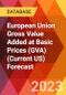 European Union Gross Value Added at Basic Prices (GVA) (Current US) Forecast - Product Image