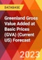Greenland Gross Value Added at Basic Prices (GVA) (Current US) Forecast - Product Thumbnail Image