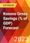 Kosovo Gross Savings (% of GDP) Forecast - Product Image