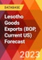 Lesotho Goods Exports (BOP, Current US) Forecast - Product Thumbnail Image