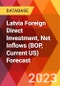 Latvia Foreign Direct Investment, Net Inflows (BOP, Current US) Forecast - Product Thumbnail Image