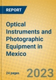 Optical Instruments and Photographic Equipment in Mexico- Product Image