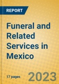 Funeral and Related Services in Mexico- Product Image