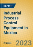 Industrial Process Control Equipment in Mexico- Product Image