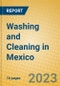 Washing and Cleaning in Mexico - Product Image