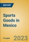Sports Goods in Mexico - Product Thumbnail Image
