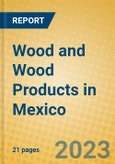 Wood and Wood Products in Mexico- Product Image