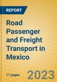 Road Passenger and Freight Transport in Mexico- Product Image