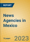News Agencies in Mexico- Product Image