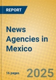 News Agencies in Mexico- Product Image