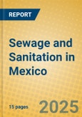 Sewage and Sanitation in Mexico- Product Image