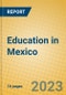 Education in Mexico - Product Image