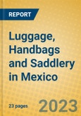 Luggage, Handbags and Saddlery in Mexico- Product Image