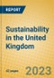 Sustainability in the United Kingdom - Product Image