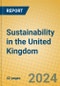 Sustainability in the United Kingdom - Product Image