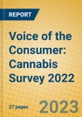 Voice of the Consumer: Cannabis Survey 2022- Product Image