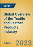 Global Overview of the Textile and Leather Products Industry- Product Image
